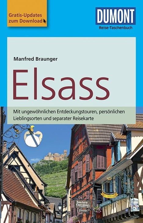 Manfred Braunger: DuMont Reise-Taschenbuch Elsass, Buch