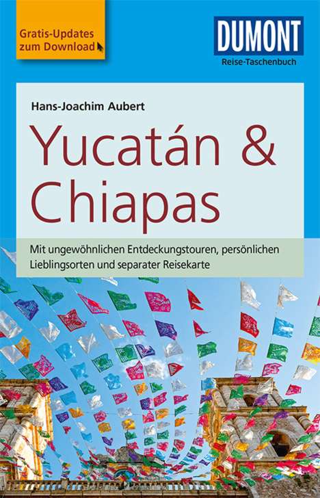 Hans-Joachim Aubert: Aubert, H: DuMont Reise-Taschenbuch Reiseführer Yucatan&Chia, Buch