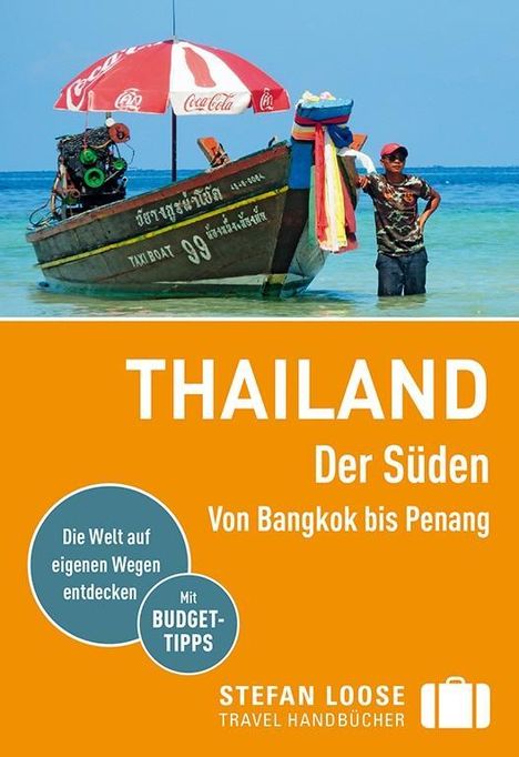 Renate Loose: Thailand -  Der Süden, Von Bangkok nach Penang, Buch