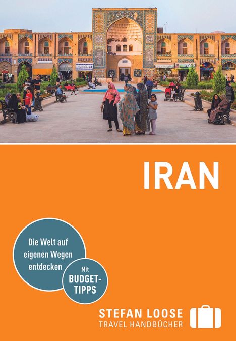 Priska Seisenbacher: Stefan Loose Reiseführer Iran, Buch