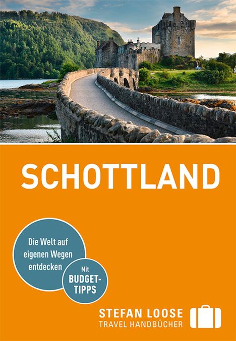 Matthias Eickhoff: Eickhoff, M: Stefan Loose Reiseführer Schottland, Buch