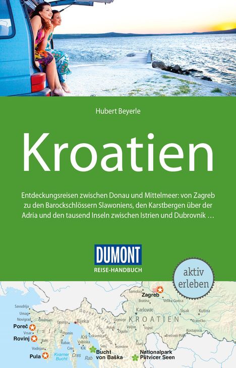 Hubert Beyerle: Beyerle, H: DuMont Reise-Handbuch RF Kroatien, Buch