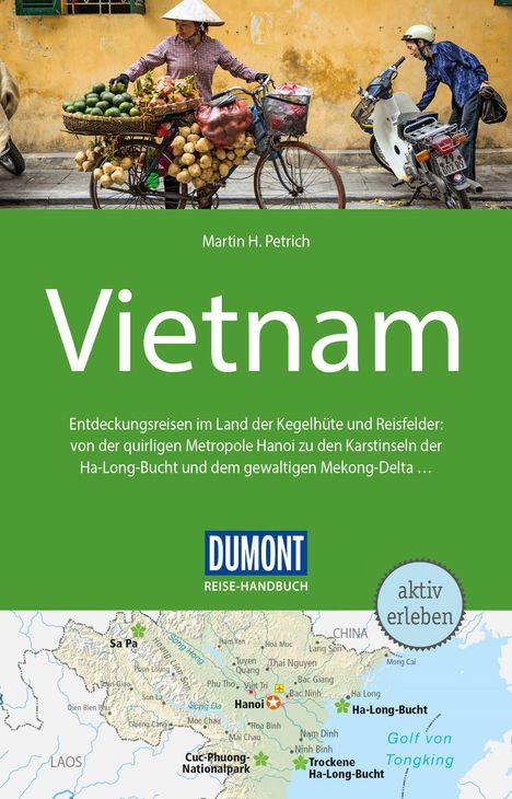 Martin H. Petrich: Petrich, M: DuMont Reise-Handbuch RF Vietnam, Buch