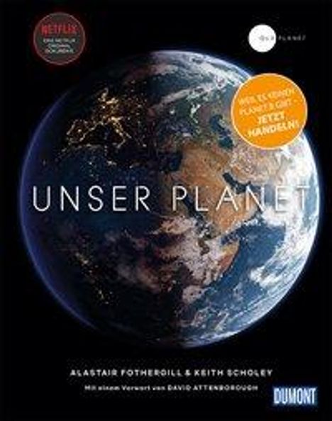 Fred Pearce Keith Scholey: Keith Scholey, F: DuMont Bildband Unser Planet, Buch