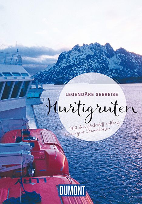 Christian Nowak: DuMont Bildband Legendäre Seereise Hurtigruten, Buch