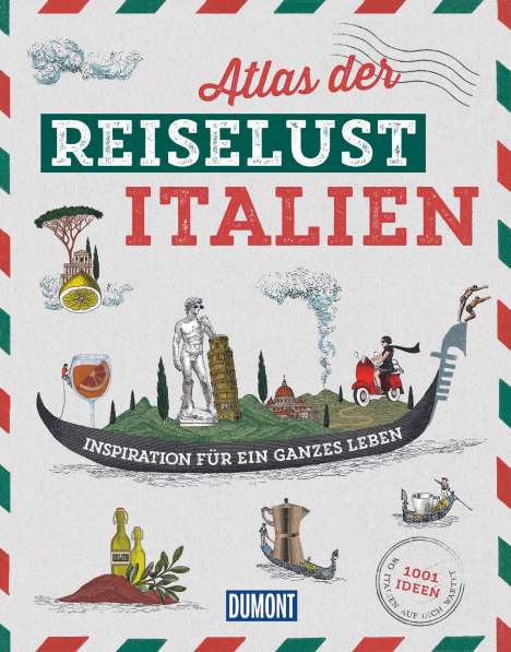 Philippe Gloaguen: DuMont Bildband Atlas der Reiselust Italien, Buch