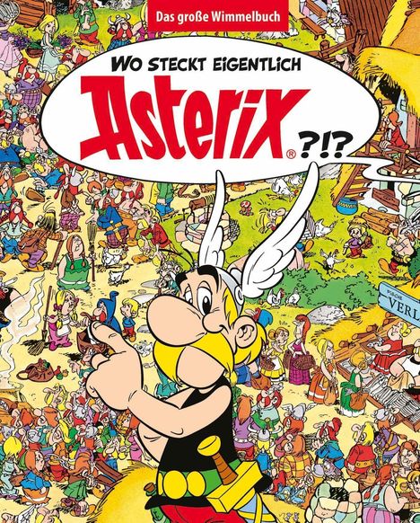 Albert Uderzo: Wo steckt eigentlich Asterix? - Das große Wimmelbuch, Buch