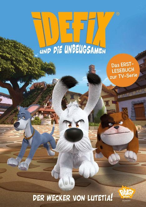 Albert Uderzo: Idefix und die Unbeugsamen - Der Wecker von Lutetia, Buch