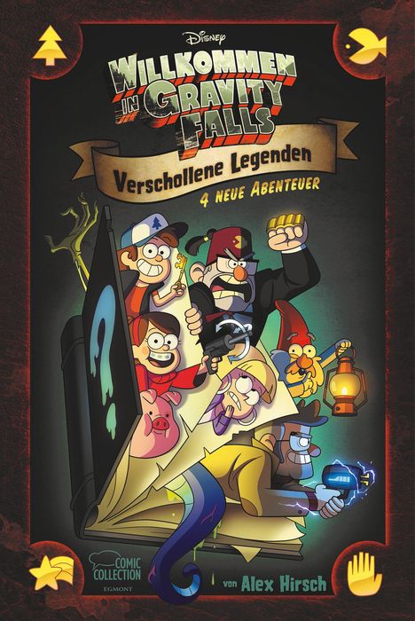 Alex Hirsch: Gravity Falls - Verschollene Legenden 4 neue Abenteuer, Buch