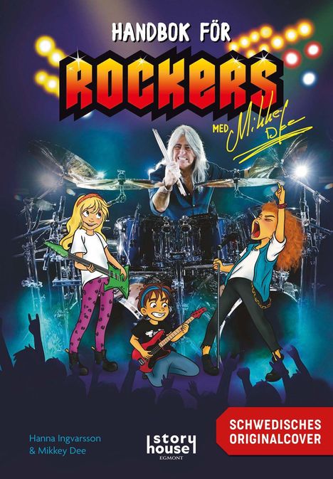 „Handbok för Rockers med Mikkey Dee“, schwedisches Originalcover. Cartoon-Kinder mit Instrumenten vor einem Schlagzeuger.