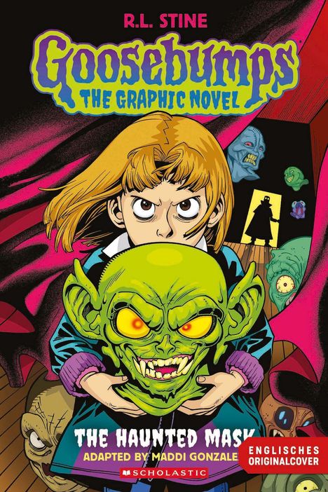 "Goosebumps: The Graphic Novel - The Haunted Mask." Ein Mädchen hält eine grüne, gruselige Maske. Gruslige Gesichter umgeben sie.