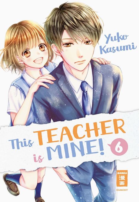 Yuko Kasumi: Kasumi, Y: This Teacher is Mine! 06, Buch