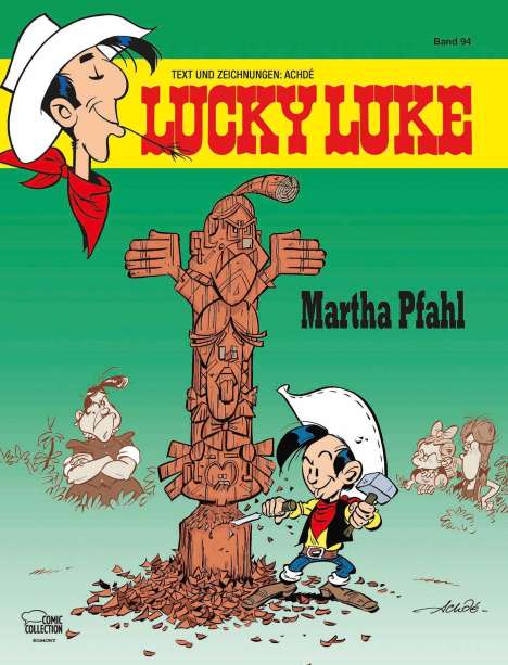 Achdé: Lucky Luke 94 - Martha Pfahl, Buch