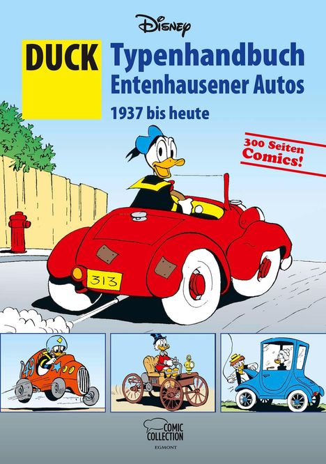 Walt Disney: DUCK - Typenhandbuch Entenhausener Autos 1937 bis heute, Buch