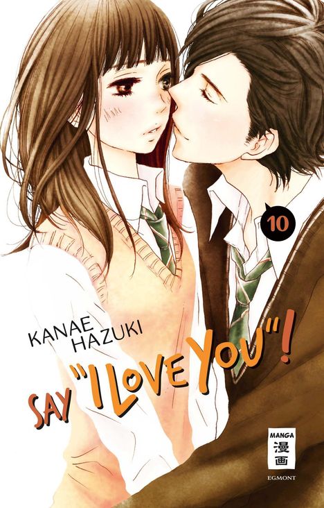 Kanae Hazuki: Hazuki, K: Say "I love you"! 10, Buch