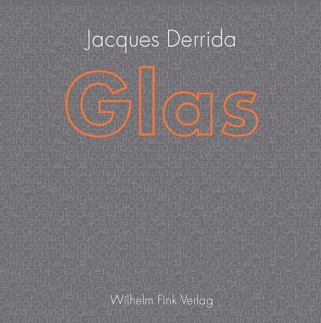 Jacques Derrida: Derrida, J: Glas, Buch