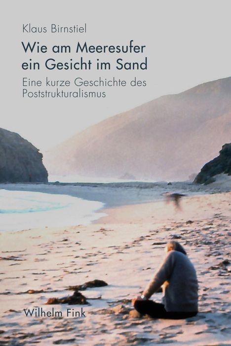 Klaus Birnstiel: Birnstiel, K: Wie am Meeresufer ein Gesicht im Sand, Buch