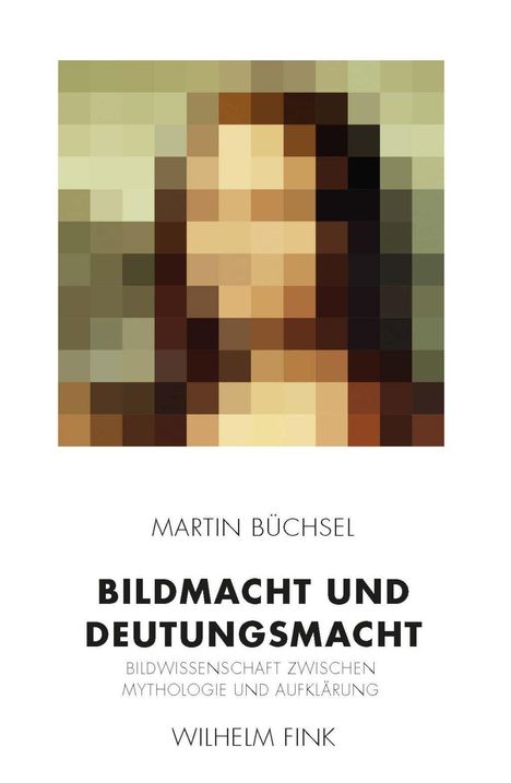 Martin Büchsel: Büchsel, M: Bildmacht und Deutungsmacht, Buch