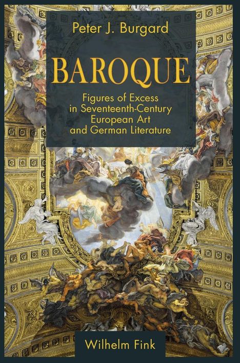 Peter J. Burgard: Burgard, P: Baroque, Buch