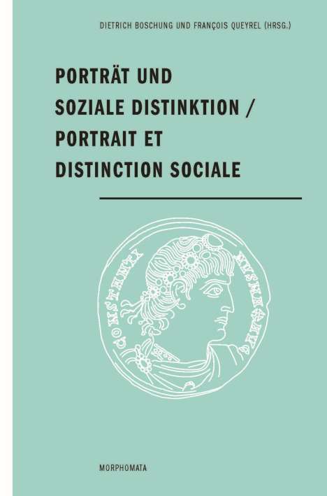 Porträt und soziale Distinktion / Portrait et distinction, Buch