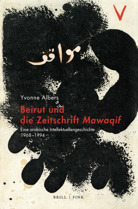 Yvonne Albers: Beirut und die Zeitschrift "Mawaqif", Buch