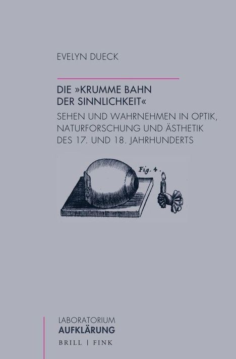 Evelyn Dueck: Die "krumme Bahn der Sinnlichkeit", Buch