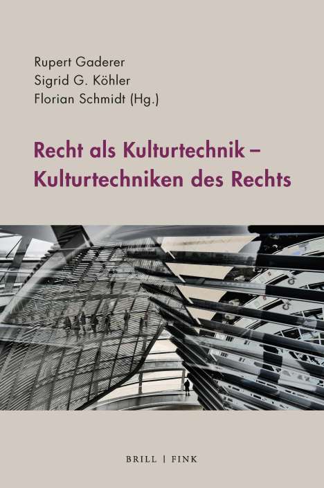 Kulturtechniken des Rechts - Recht als Kulturtechnik, Buch
