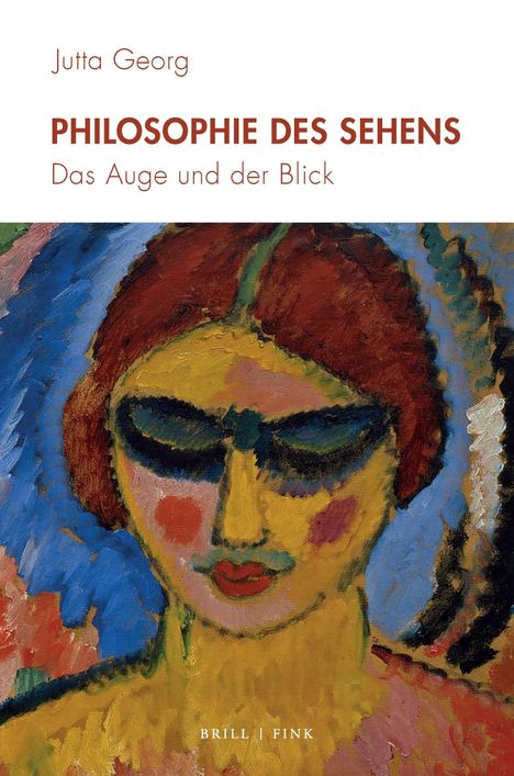 Jutta Georg: Philosophie des Sehens, Buch