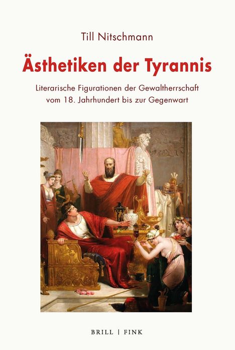 Till Nitschmann: Ästhetiken der Tyrannis, Buch