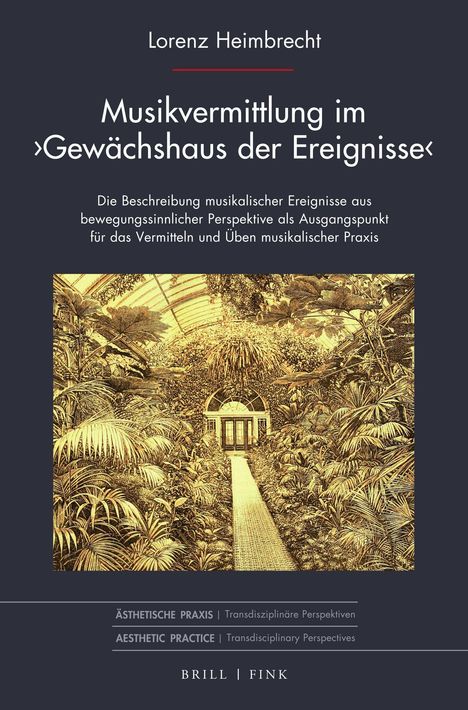 Lorenz Heimbrecht: Musikvermittlung im Gewächshaus der Ereignisse, Buch