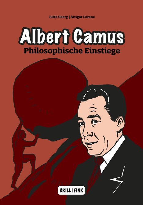 "Albert Camus, Philosophische Einstiege" von Jutta Georg und Ansgar Lorenz. Illustration: Mann blickt mit Hintergrundfigur Sisyphus.