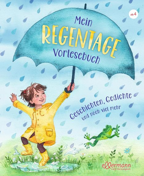 Andrea Schütze: Schütze, A: Mein Regentage-Vorlesebuch, Buch
