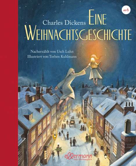 Usch Luhn: Charles Dickens. Eine Weihnachtsgeschichte, Buch