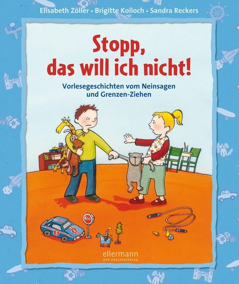 Elisabeth Zöller: Zöller, E: Stopp, das will ich nicht!, Buch