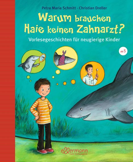 Christian Dreller: Warum brauchen Haie keinen Zahnarzt?, Buch