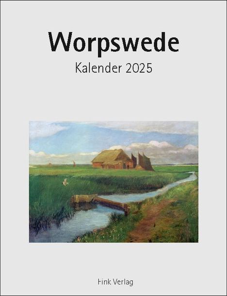 Worpswede 2025, Kalender