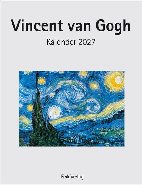 Vincent van Gogh Kalender 2027. Unten: Fink Verlag. Illustration von "Sternennacht" mit wirbelndem Himmel und Zypressen.