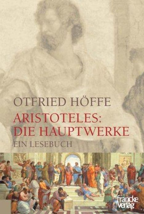 Otfried Höffe: Aristoteles: Die Hauptwerke, Buch