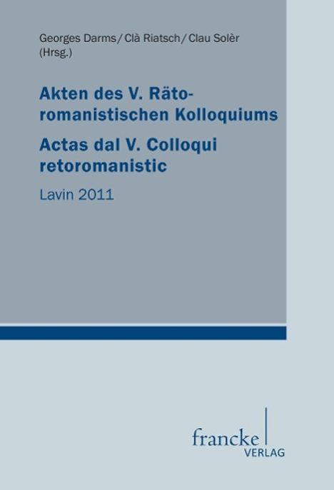 Akten des V. Rätoromanistischen Kolloquiums, Buch