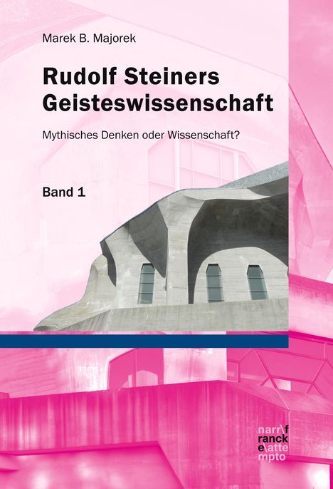 Marek B. Majorek: Rudolf Steiners Geisteswissenschaft, 2 Bücher