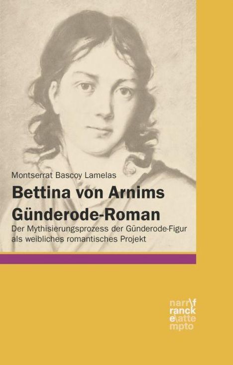 Montserrat Bascoy Lamelas: Bettina von Arnims Günderode-Roman, Buch