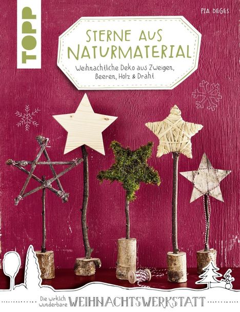 Pia Deges: Deges, P: Sterne aus Naturmaterial (kreativ.kompakt), Buch