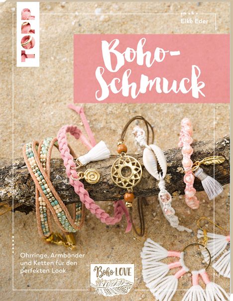 Elke Eder: Boho Love. Boho-Schmuck (kreativ.kompakt), Buch