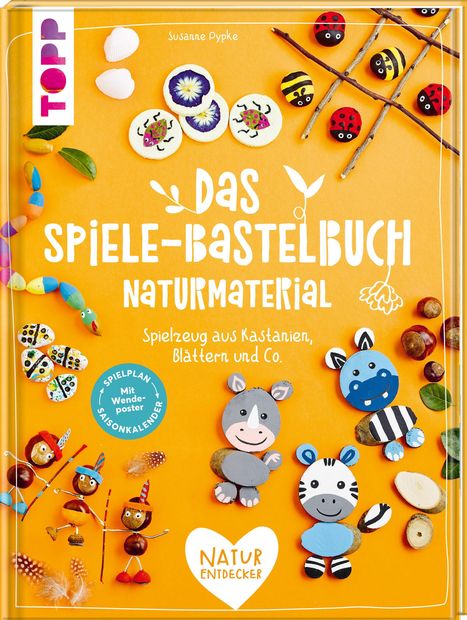 Susanne Pypke: Das Spiele-Bastelbuch Naturmaterial, Buch