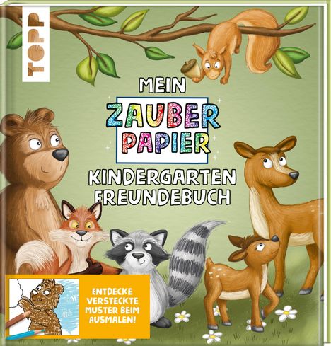 Melanie Kraft: Mein Zauberpapier Kindergarten Freundebuch Wilde Waldtiere, Buch