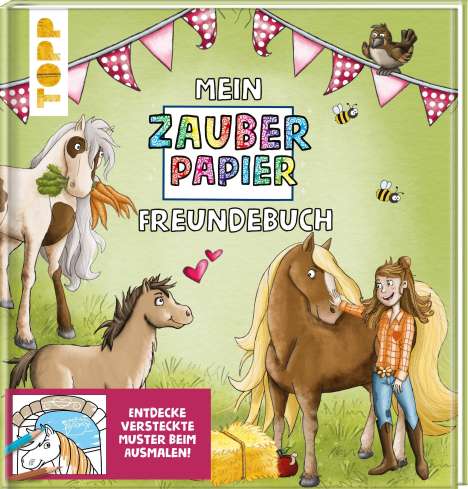 Melanie Kraft: Mein Zauberpapier Freundebuch Süße Pferde, Buch