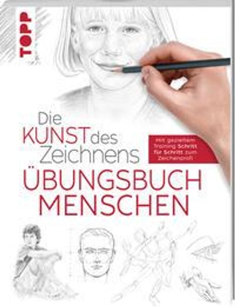 Frechverlag: Die Kunst des Zeichnens - Menschen Übungsbuch, Buch