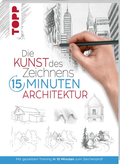 Frechverlag: Die Kunst des Zeichnens 15 Minuten - Architektur, Buch