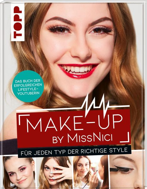 MissNici: MissNici: Make-up by MissNici, Buch