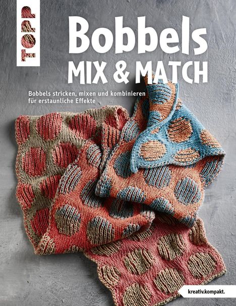 Bobbels Mix & Match (kreativ.kompakt.), Buch